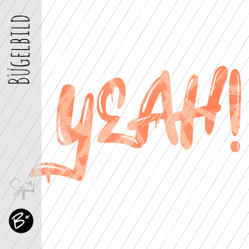 Bügelbild - " YEAH ! - Strokes Koralle "